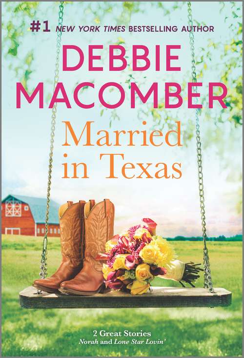 Book cover of Married in Texas: A Novel (Original)