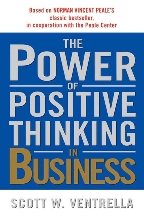 Book cover of The Power of Positive Thinking in Business