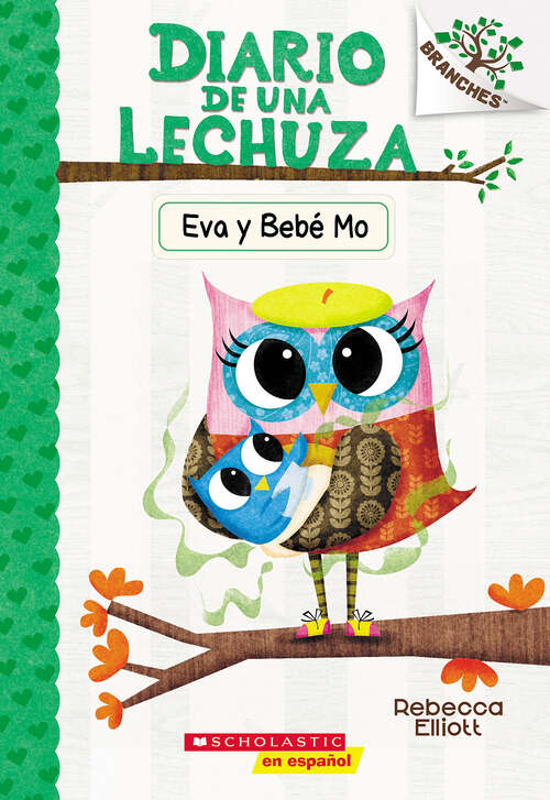 Book cover of Diario de una Lechuza #10: Un libro de la serie Branches (Diario de una lechuza)