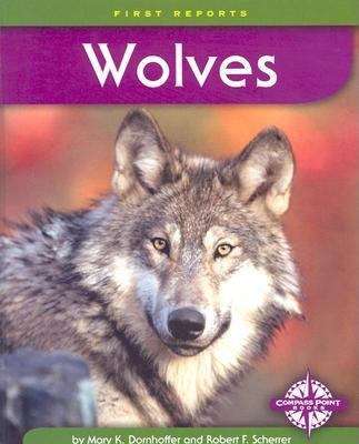 Book cover of Wolves (First Reports)
