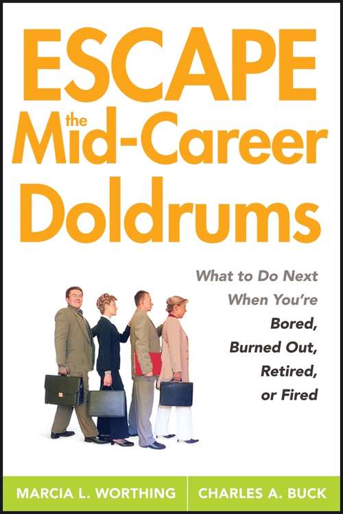 Escape the Mid-Career Doldrums
