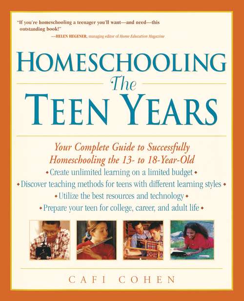 Book cover of Homeschooling: The Teen Years