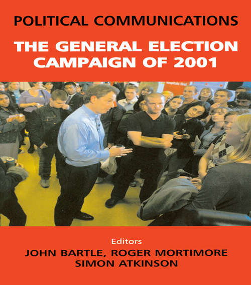 Political Communications: The General Election of 2001
