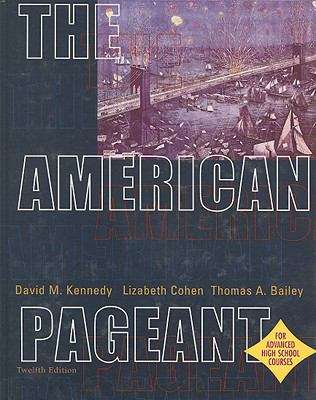 The American Pageant: A History of the Republic (Advanced Placement 12th Edition)