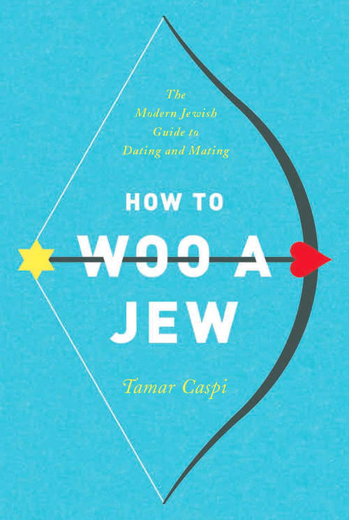 Book cover of How to Woo a Jew