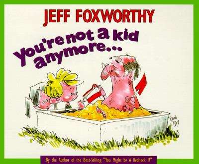 Book cover of You're Not a Kid Anymore...
