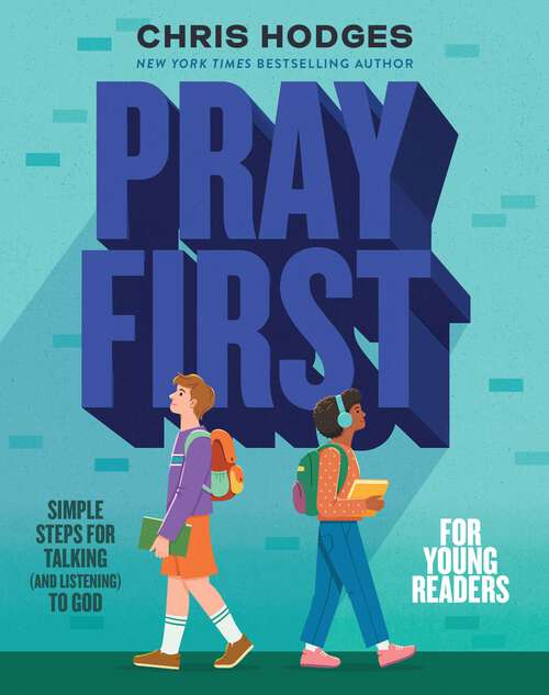 Book cover of Pray First for Young Readers: Simple Steps for Talking (and Listening) to God