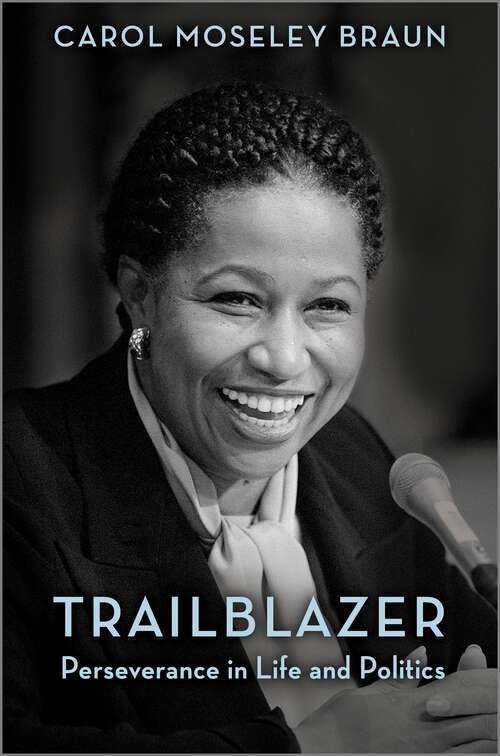 Book cover of Trailblazer: Perseverance in Life and Politics (Original)