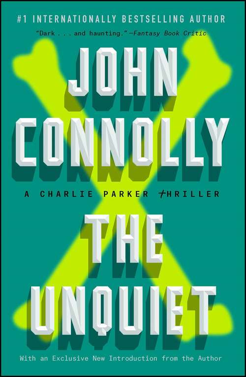 Book cover of The Unquiet: A Charlie Parker Thriller
