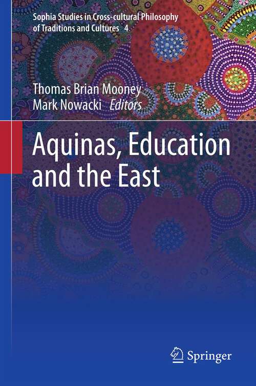 Book cover of Aquinas, Education and the East