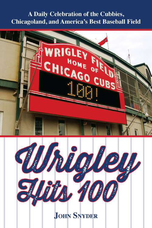 Book cover of Wrigley Hits 100