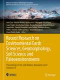 Recent Research on Environmental Earth Sciences, Geomorphology, Soil Science and Paleoenvironments: Proceedings of the 2nd MedGU, Marrakesh 2022 (Volume 4) (Advances in Science, Technology & Innovation)