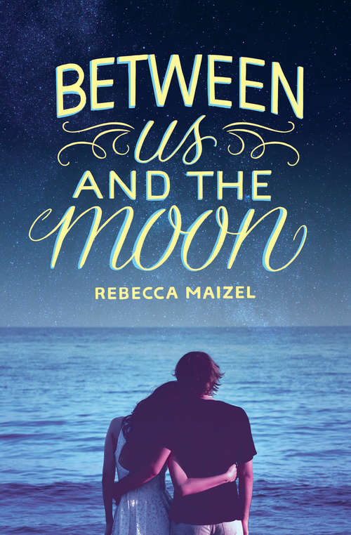 Book cover of Between Us and the Moon