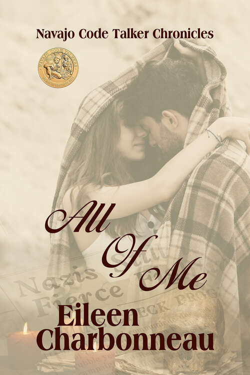 Book cover of All of Me: Navajo Code Talker Chronicles Book 3 (Navajo Code Talker Chronicles)