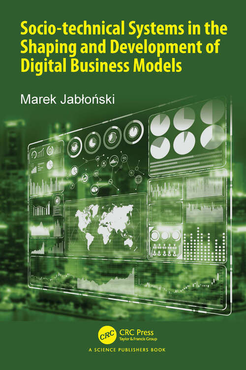 Book cover of Socio-technical Systems in the Shaping and Development of Digital Business Models (1)