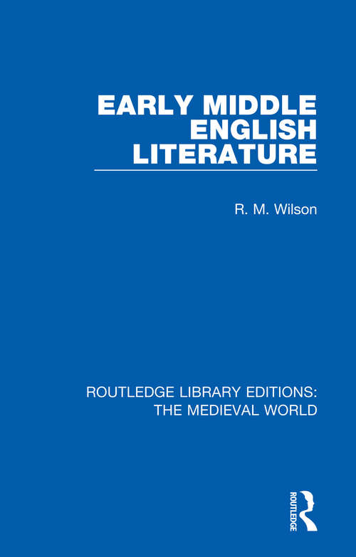 Book cover of Early Middle English Literature (Routledge Library Editions: The Medieval World #53)