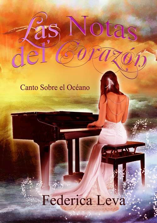 Book cover of Las Notas del Corazón/Canto Sobre el Océano