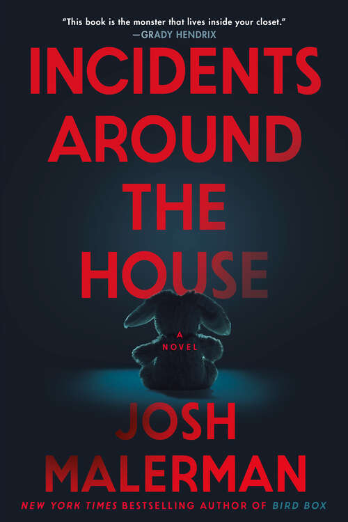 Book cover of Incidents Around the House: A Novel