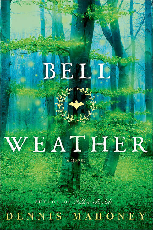 Book cover of Bell Weather: A Novel