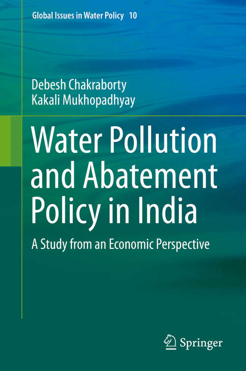 Book cover of Water Pollution and Abatement Policy in India