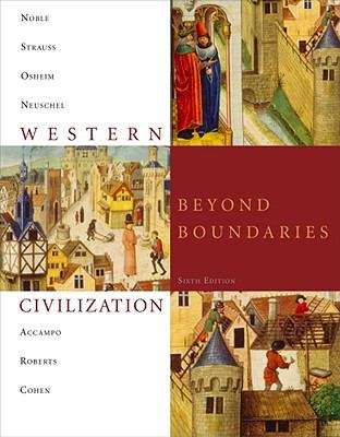 Western Civilization: Beyond Boundaries (Sixth Edition)