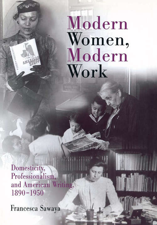 Modern Women, Modern Work