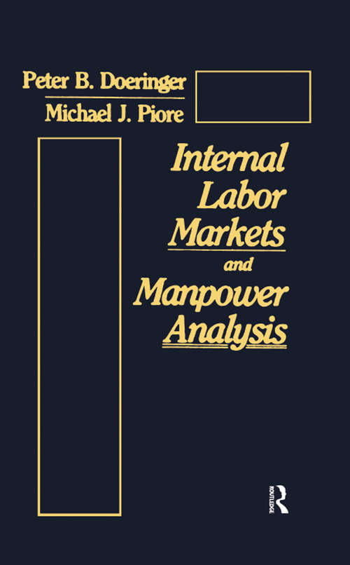 Internal Labor Markets and Manpower Analysis