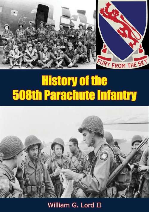 History of the 508th Parachute Infantry