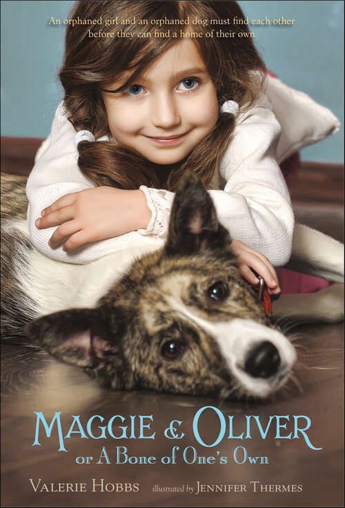 Book cover of Maggie & Oliver, or A Bone of One's Own
