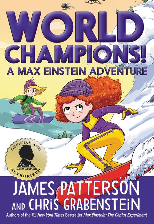 Book cover of World Champions! A Max Einstein Adventure (Max Einstein #4)