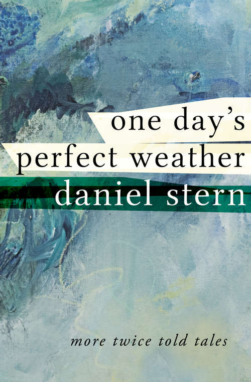 Book cover of One Day's Perfect Weather