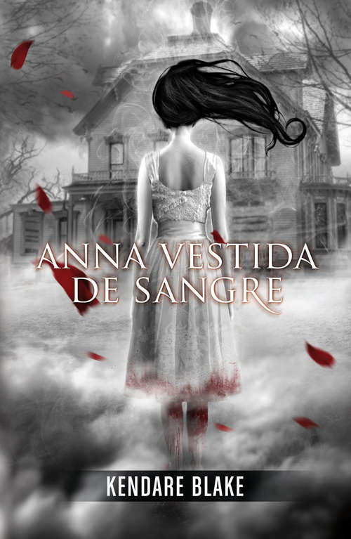 Anna vestida de sangre (Anna vestida de sangre #Volumen 1)