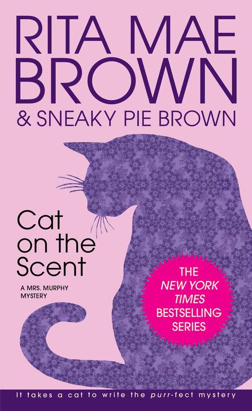 Book cover of Cat on the Scent (Mrs. Murphy Mystery #7)