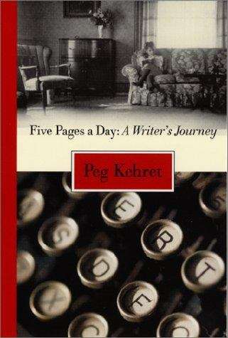 Book cover of Five Pages a Day: A Writer's Journey