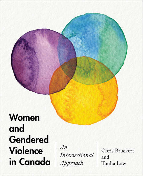 Women and Gendered Violence in Canada: An Intersectional Approach