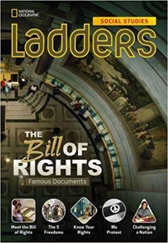 Book cover of The Bill of Rights: Famous Documents [On-Level] (Ladders Social Studies 5)