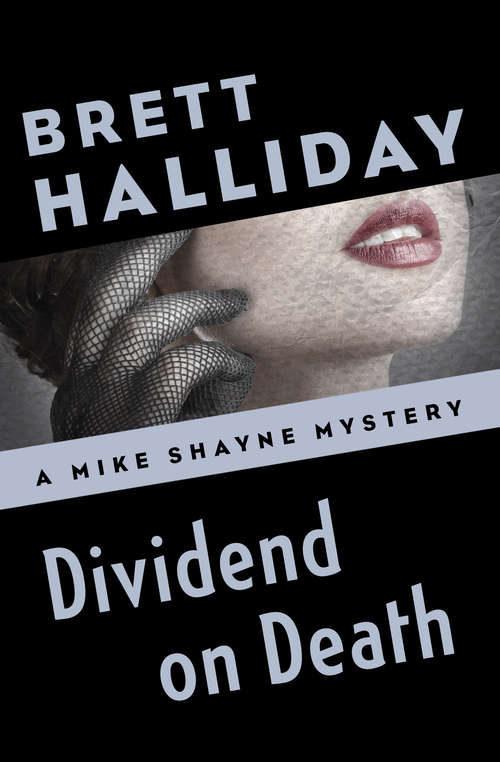 Book cover of Dividend on Death: A Mike Shayne Mystery