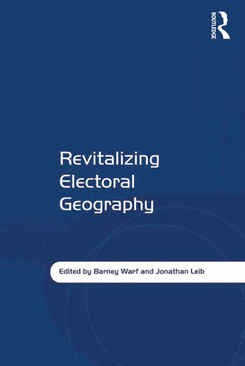 Revitalizing Electoral Geography