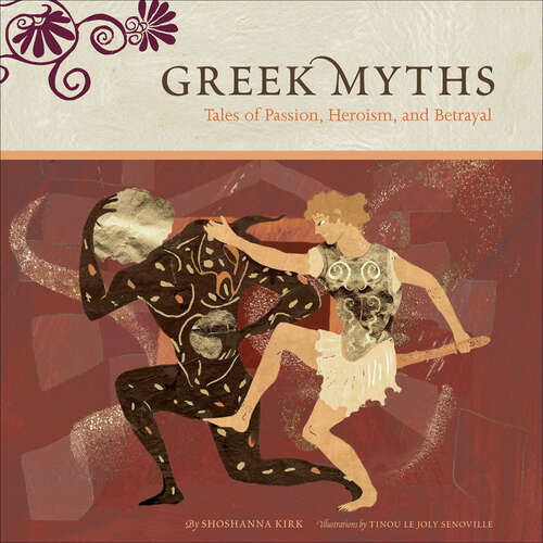 Book cover of Greek Myths: Tales of Passion, Heroism, and Betrayal