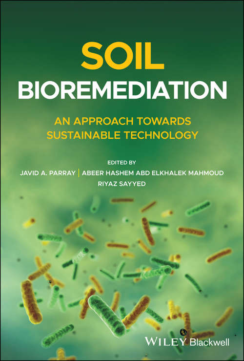 Soil Bioremediation: An Approach Towards Sustainable Technology