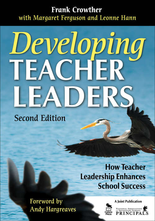 Developing Teacher Leaders: How Teacher Leadership Enhances School Success