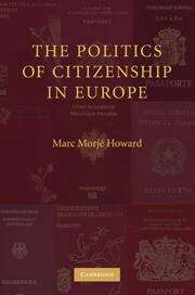 Book cover of The Politics of Citizenship in Europe