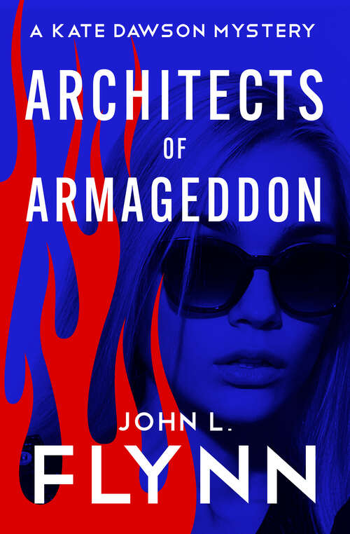 Book cover of Architects of Armageddon (Digital Original) (The Kate Dawson Mysteries)