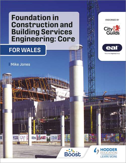 Foundation in Construction and Building Services Engineering (Wales): For City & Guilds / EAL