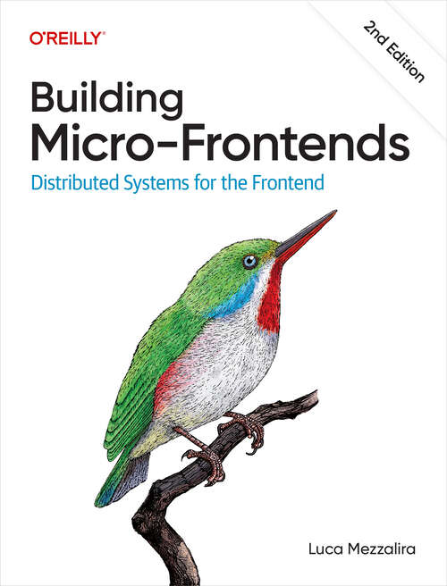 Book cover of Building Micro-Frontends: Distributed Systems for the Frontend (2)