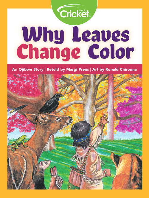 Book cover of Why Leaves Change Color: An Ojibwe Story