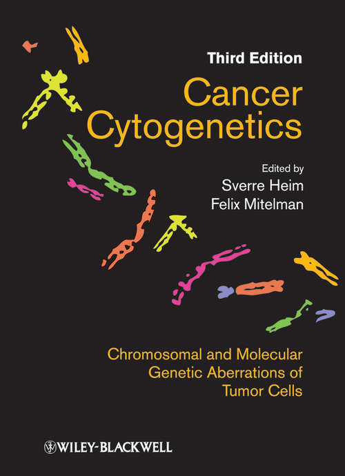 Book cover of Cancer Cytogenetics: Chromosomal and Molecular Genetic Abberations of Tumor Cells