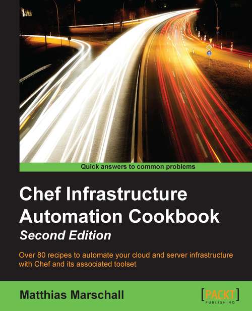 Book cover of Chef Infrastructure Automation Cookbook - Second Edition