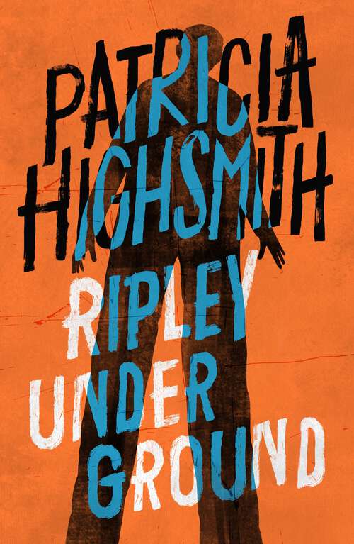 Book cover of Ripley Under Ground: A Virago Modern Classic (Ripley Series #2)