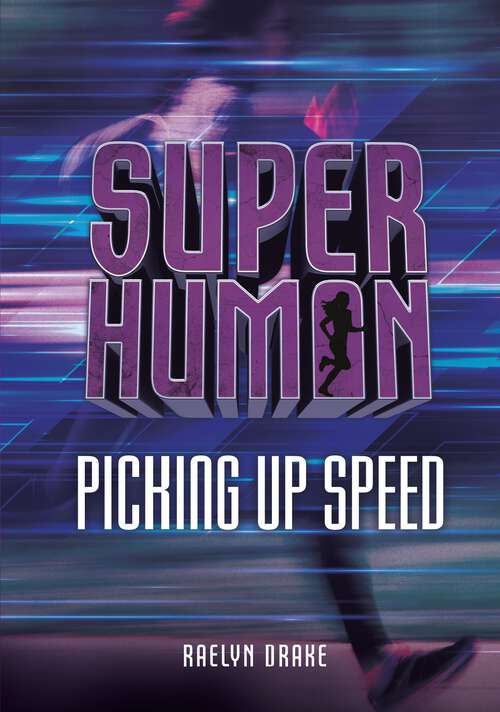 Book cover of Picking up Speed (Superhuman)